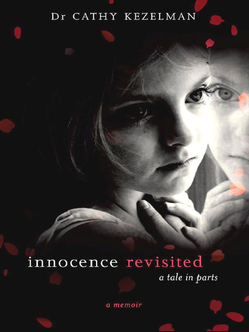 Title details for Innocence Revisited by Cathy Kezelman - Available
